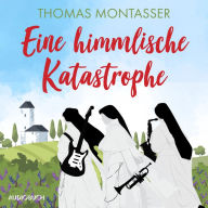 Eine himmlische Katastrophe