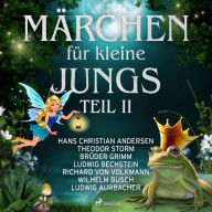 Märchen für kleine Jungs II