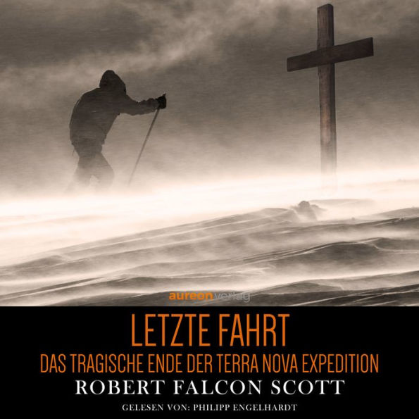 Letzte Fahrt: Das tragische Ende der Terra Nova Expedition