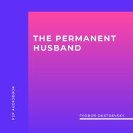 Permanent Husband, The (Unabridged)