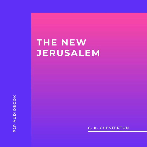 New Jerusalem, The (Unabridged)