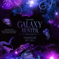 GALAXY HUNTER: Gesamtausgabe