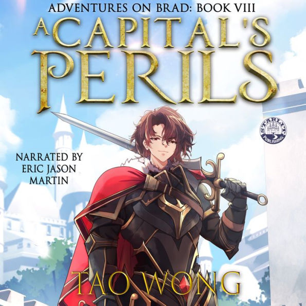 A Capital's Perils: A New Adult LitRPG Fantasy