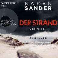 Der Strand: Vermisst - Engelhardt & Krieger ermitteln, Band 1 (Ungekürzte Lesung)