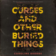 Curses and Other Buried Things