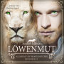 Löwenmut, Episode 21 - Fantasy-Serie: Academy of Shapeshifters