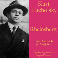 Rheinsberg: Ein Bilderbuch für Verliebte. Ungekürzt gelesen