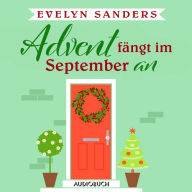 Advent fängt im September an (Abridged)