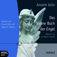 Das kleine Buch der Engel (Ungekürzt)