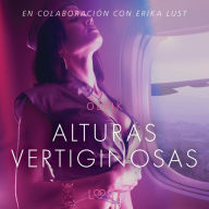 Alturas vertiginosas - Relato erótico