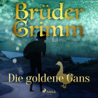 Die goldene Gans