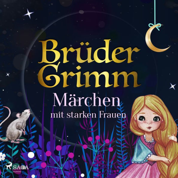 Brüder Grimms Märchen mit starken Frauen