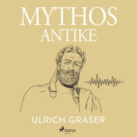 Mythos Antike