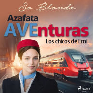 Azafata AVEnturas. Los chicos de Emi