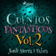Cuentos Fantásticos Vol. 2
