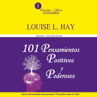 101 pensamientos positivos y poderosos (Abridged)