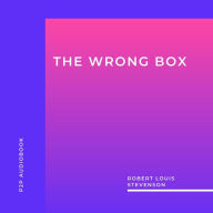 Wrong Box, The (Unabridged)