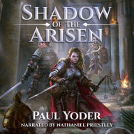 Shadow of the Arisen: An Epic Dark Fantasy