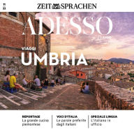 Italienisch lernen Audio - Umbrien: Adesso Audio 11/22 - Umbria