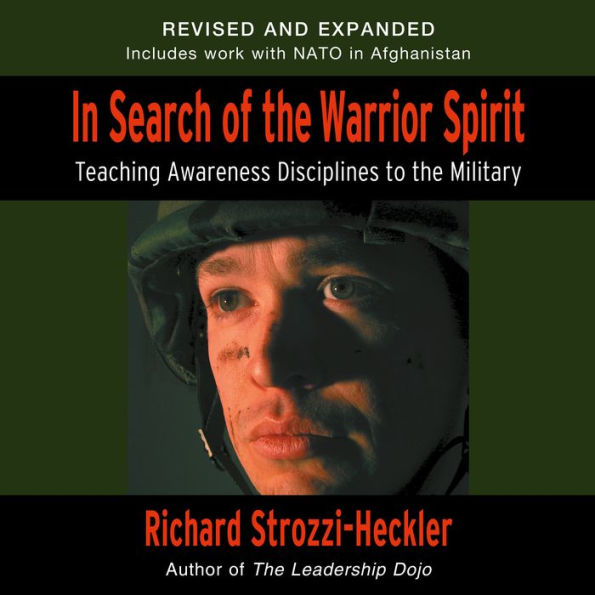 In Search of the Warrior Spirit, Fourth Edition: Teaching Awareness Disciplines to the Green Berets