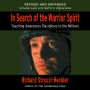 In Search of the Warrior Spirit, Fourth Edition: Teaching Awareness Disciplines to the Green Berets