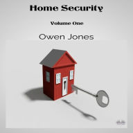 Home Security: Volume One