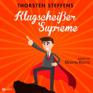 Klugscheißer Supreme (ungekürzt)