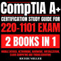 CompTIA A+ Certification Study Guide For 220-1101 Exam 2 Books In 1: Mobile Devices, Networking, Hardware, Virtualization, Cloud Computing And Troubleshooting