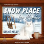 Snow Place for Murder (Mountain Lodge Mysteries #3)