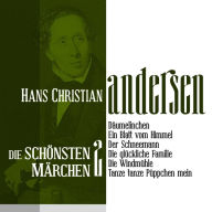 Däumelinchen: Die schönsten Märchen von Hans Christian Andersen 2 (Abridged)