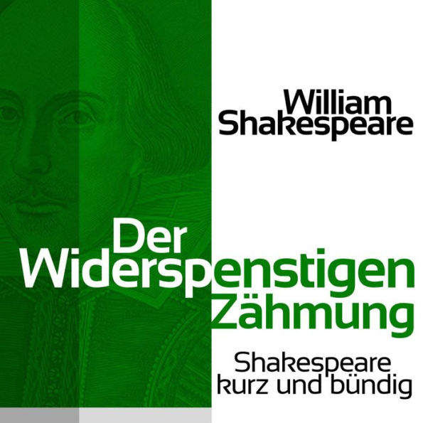 Der Widerspenstigen Zähmung: Shakespeare kurz und bündig (Abridged)