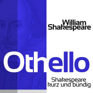 Othello: Shakespeare kurz und bündig (Abridged)