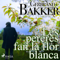 Les pereres fan la flor blanca