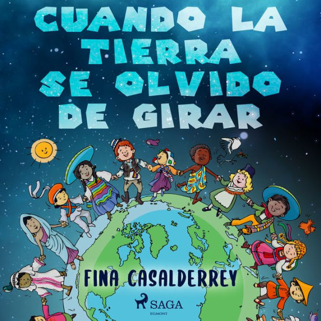 Cuando la tierra se olvido de girar by Fina Casaderrey, Nuria Samsó ...