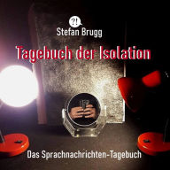 Tagebuch der Isolation