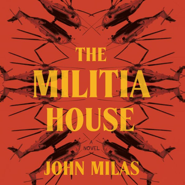 The Militia House: A Novel