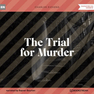 Trial for Murder, The (Unabridged)