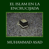 El Islam en la encrucijada