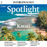 Englisch lernen Audio - Kuaui, die Garteninsel Hawaiis: Spotlight Audi 11/2022 - Kuaui, the Garden Isle of Hawaii
