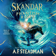 Skandar and the Phantom Rider (Skandar Series #2)
