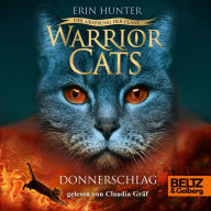 Warrior Cats - Der Ursprung der Clans. Donnerschlag: V, Band 2 (Abridged)