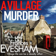 A Village Murder (Ham Hill Murder Mystery #1)