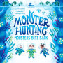 Monsters Bite Back: The funny new children's fantasy monster and fairy tale series - the perfect read for kids in 2023! (Monster Hunting, Book 2)