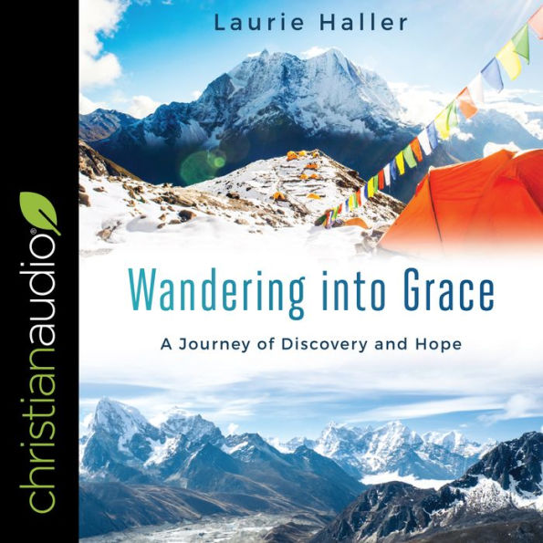 Wandering Into Grace: A Journey of Discovery and Hope