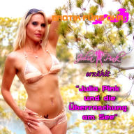 Erotik für's Ohr, Julia Pink und die Überraschung am See