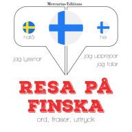 Resa på finska: Jeg lytter, jeg gentager, jeg taler: sprogmetode
