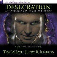 Desecration: Antichrist Takes the Throne (Abridged)