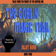 The Goblin and a Magic Trail