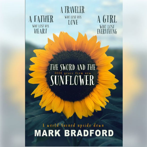 The Sword and the Sunflower
