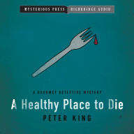 A Healthy Place to Die